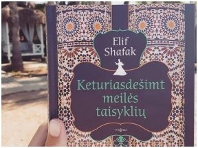 Knygos apžvalga (Book I Took). Elif Shafak “Keturiasdešimt meilės taisyklių” – knyga, po kurios Elif Shafak tapo mano mylimiausia rašytoja