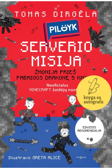 PILDYK serverio misija (KNYGA SU AUTOGRAFU)