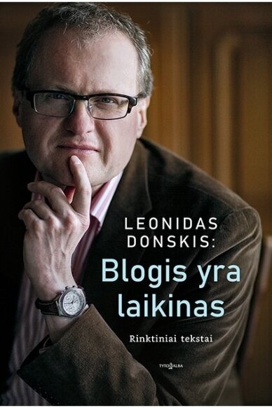 Blogis yra laikinas (KNYGA SU DEFEKTAIS) Blogis yra laikinas (KNYGA SU DEFEKTAIS)
