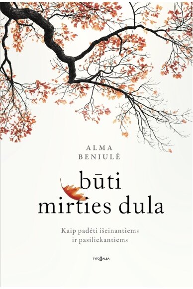 Būti mirties dula