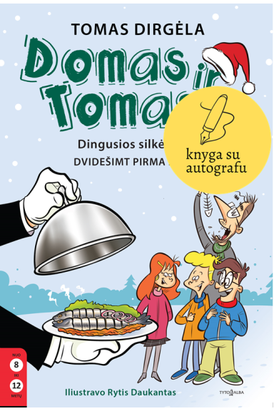 Dingusios silkės byla (KNYGA SU AUTOGRAFU)