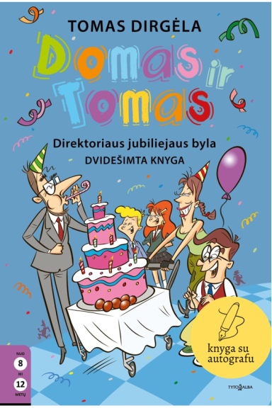 Direktoriaus jubiliejaus byla (KNYGA SU AUTOGRAFU)