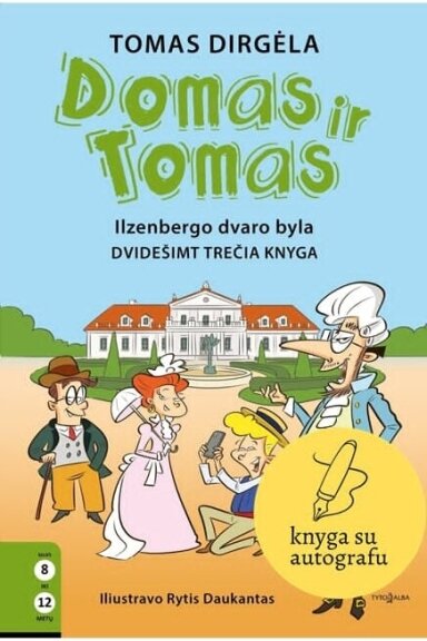 Ilzenbergo dvaro byla (KNYGA SU AUTOGRAFU)
