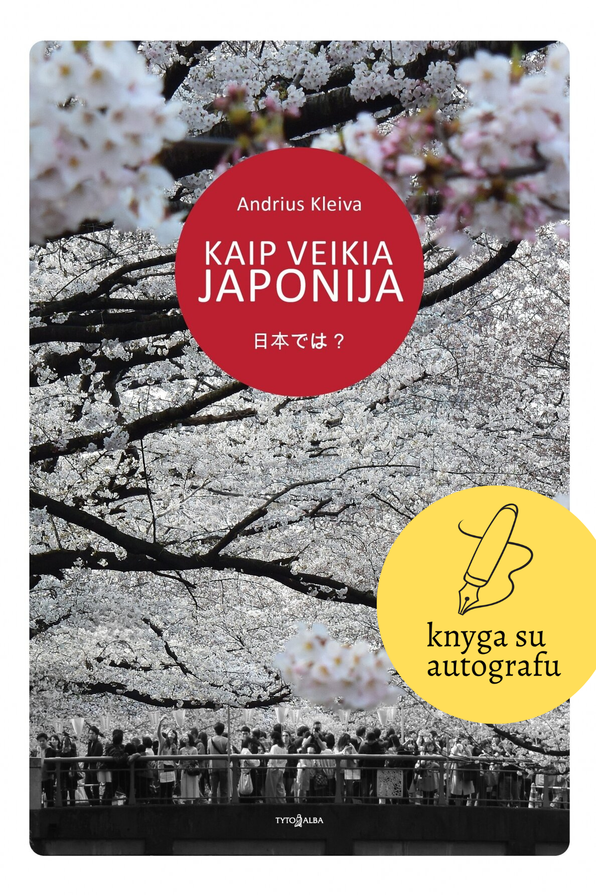 Kaip veikia Japonija (KNYGA SU AUTOGRAFU)