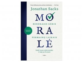 Knygos apžvalga. Jonathan Sacks „Moralė“ (Jolanta Kryževičienė)