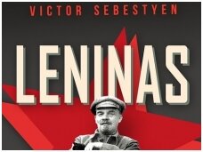 Knygos apžvalga (Miglė Anušauskaitė). Leninas. Intymus diktatoriaus portretas