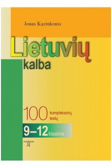 Lietuvių kalba. 100 kompleksinių testų (KNYGA SU DEFEKTAIS)