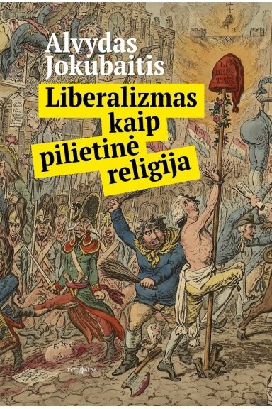Liberalizmas kaip pilietinė religija (KNYGA SU DEFEKTAIS) Liberalizmas kaip pilietinė religija (KNYGA SU DEFEKTAIS)