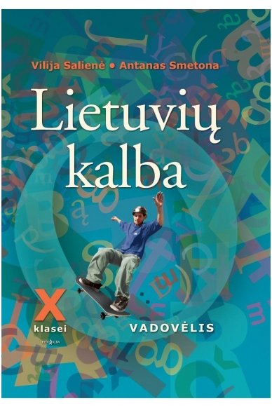 Lietuvių kalba 10 klasei Lietuvių kalba 10 klasei