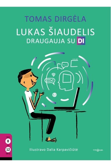 Lukas Šiaudelis draugauja su DI (KNYGA SU DEFEKTAIS)