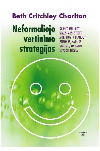 Neformaliojo vertinimo strategijos (KNYGA SU DEFEKTAIS) Neformaliojo vertinimo strategijos (KNYGA SU DEFEKTAIS)