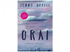 Romano „Orai“ autorė J.Offill: „Rūpestis – tai viskas, ką turime“