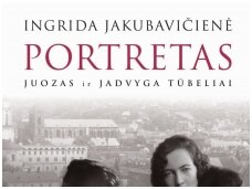 Knygos apžvalga (Žinių radijas). „Portretas. Juozas ir Jadvyga Tūbeliai“: monografija apie unikalią tarpukario šalies porą