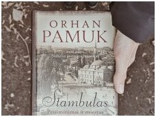 Orhan Pamuk „Stambulas. Prisiminimai ir miestas“ – melancholiškas ir kitoks Stambulas