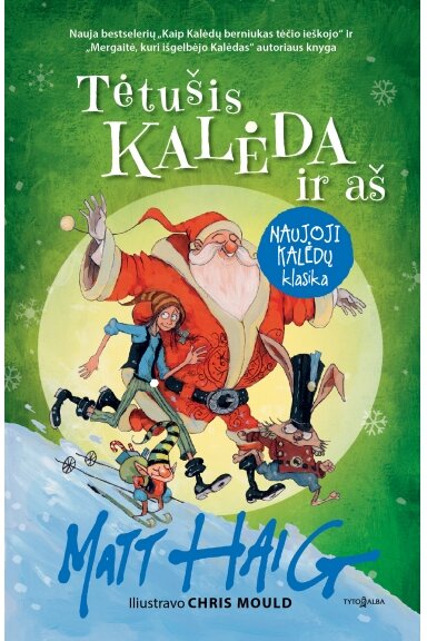 Tėtušis Kalėda ir aš (KNYGA SU DEFEKTAIS)