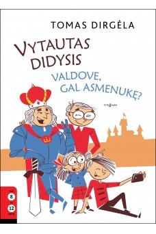 Vytautas Didysis. Valdove, gal asmenukę? (SU AUTOGRAFU)