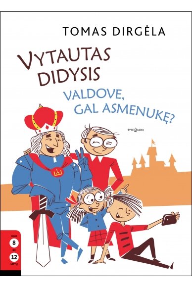 Vytautas Didysis. Valdove, gal asmenukę? (SU AUTOGRAFU)