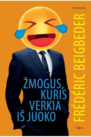Žmogus, kuris verkia iš juoko