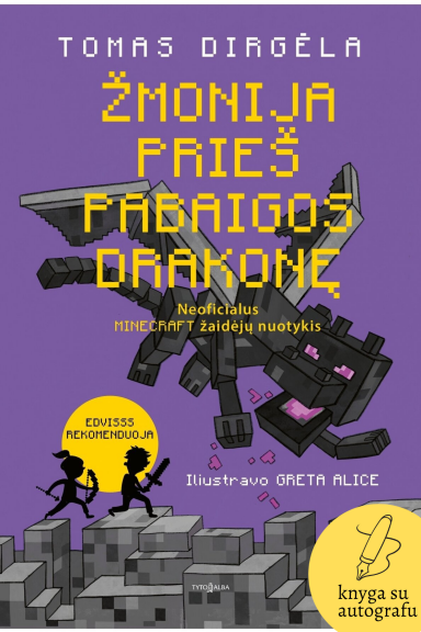 Žmonija prieš Pabaigos Drakonę (KNYGA SU AUTOGRAFU)